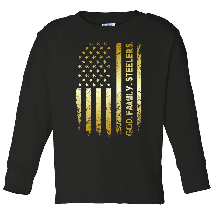 God Family Steelers Pro Us Flag FatherS Day Dad Gift Toddler Long Sleeve Shirt