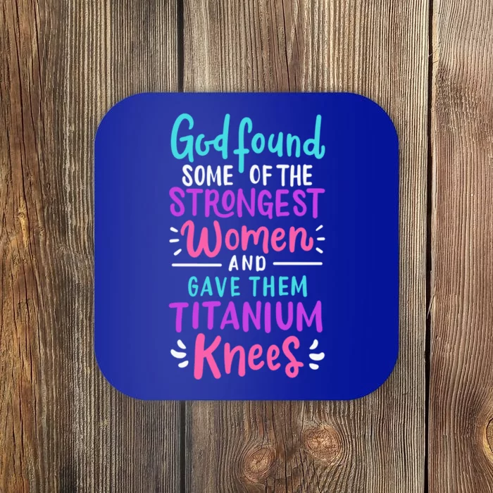 God Found Some Of The Strongest And Gave Them Titanium Cute Gift Coaster