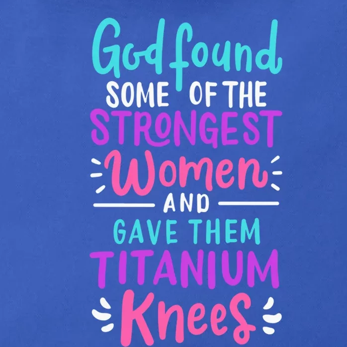 God Found Some Of The Strongest And Gave Them Titanium Cute Gift Zip Tote Bag