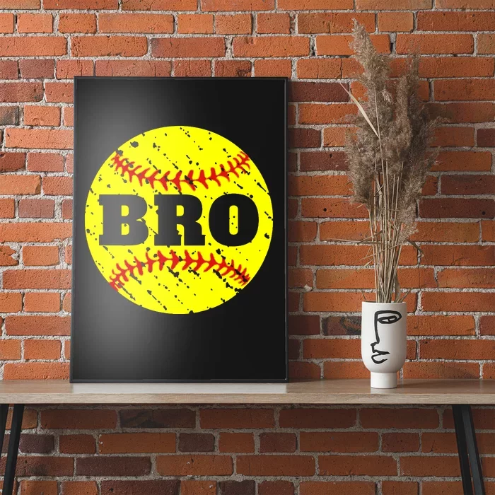 Girl Fastpitch Softball Brother Funny Poster