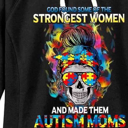 God Found Some Of The Strongest Women And Made Them Autism Awareness Month Women's Fleece Hoodie