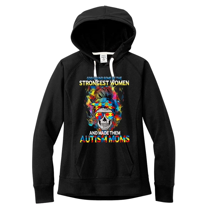 God Found Some Of The Strongest Women And Made Them Autism Awareness Month Women's Fleece Hoodie