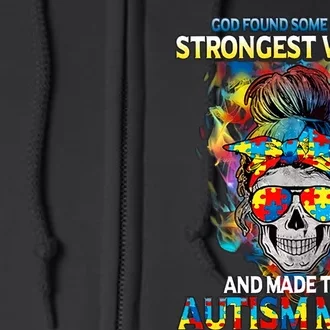 God Found Some Of The Strongest Women And Made Them Autism Awareness Month Full Zip Hoodie