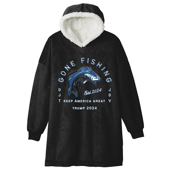 Gone Fishing Trump Vance 2024 Sport Fishing Pasttime Hooded Wearable Blanket