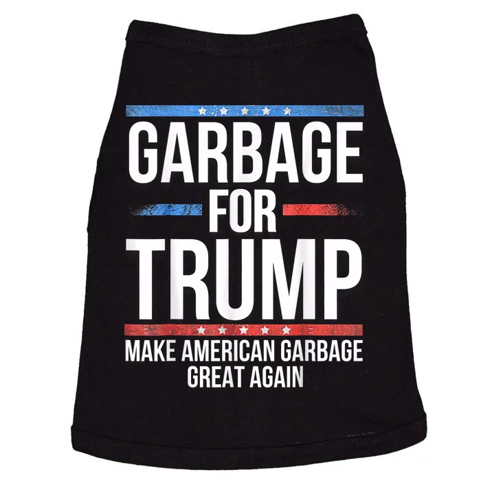 Garbage For Trump Make American Garbage Great Again Doggie Tank