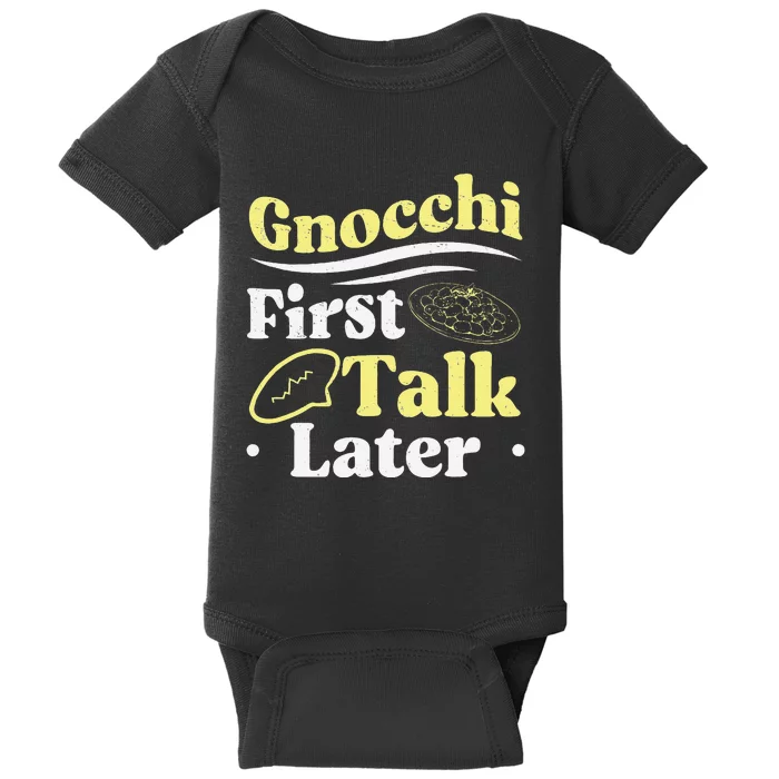 Gnocchi First Talk Later Funny Italian Cuisine Gnocchi Lover Baby Bodysuit