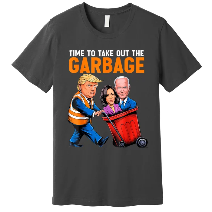 Garbage For Trump 2024 Funny Time To Take Out Garbage Biden Premium T-Shirt