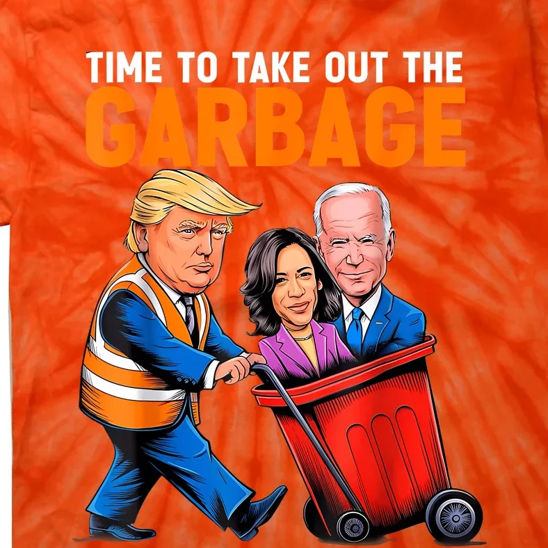 Garbage For Trump 2024 Funny Time To Take Out Garbage Biden Tie-Dye T-Shirt