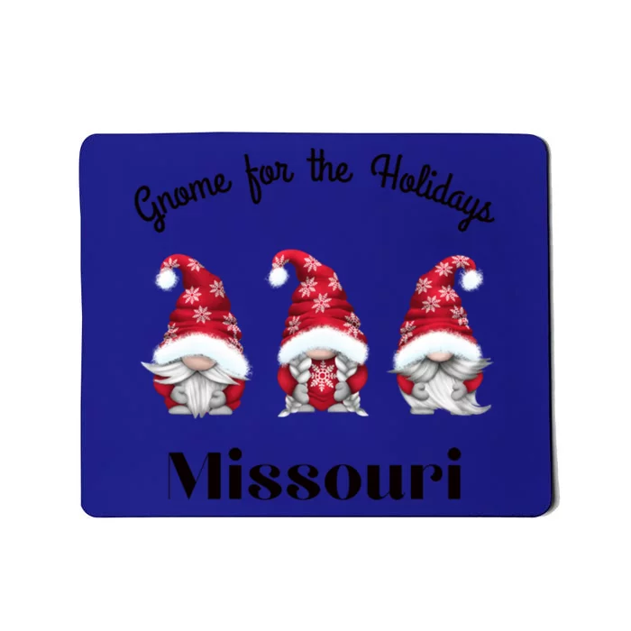 Gnome For The Holidays Missouri Merry Christmas Gnomes Gift Mousepad