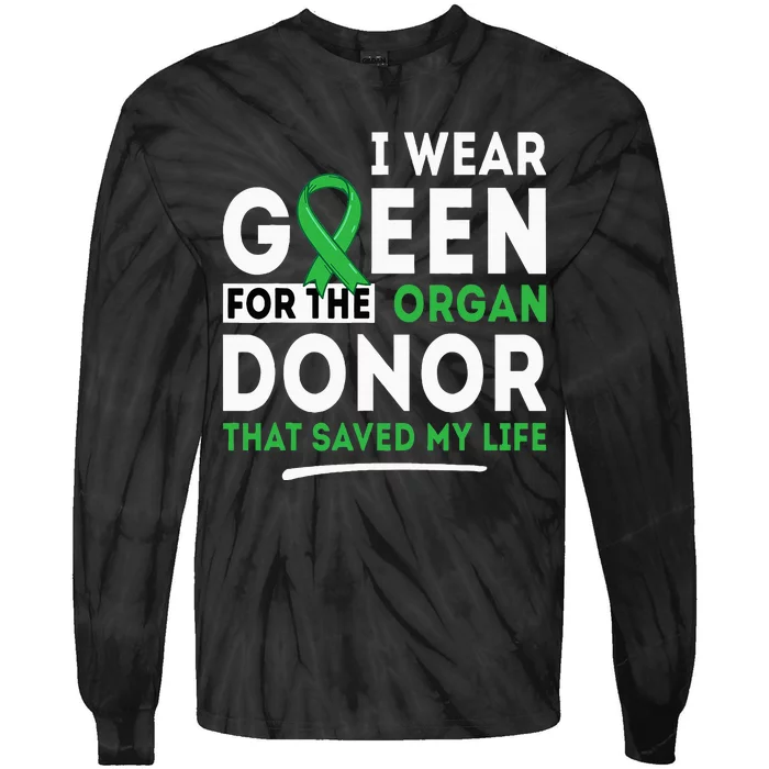 Green For The Organ Donor Transplant Kidney Liver Surgery Tie-Dye Long Sleeve Shirt