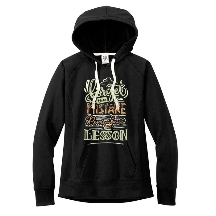 Groovy Forget The Mistake Remember The Lesson Retro Women's Fleece Hoodie