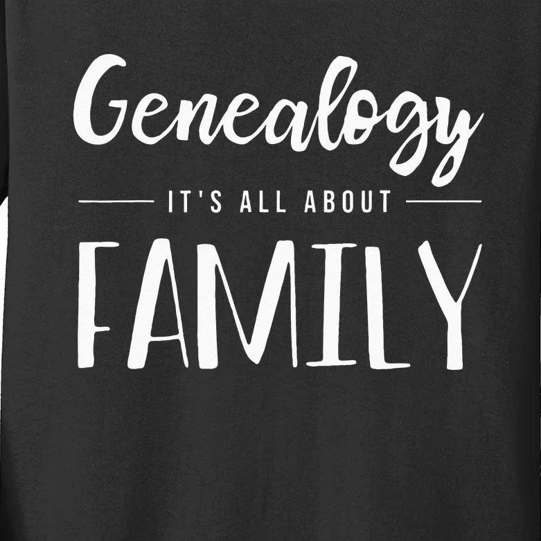 Genealogy Family Tree Genealogist Ancestry Ancestor Gift Kids Long Sleeve Shirt