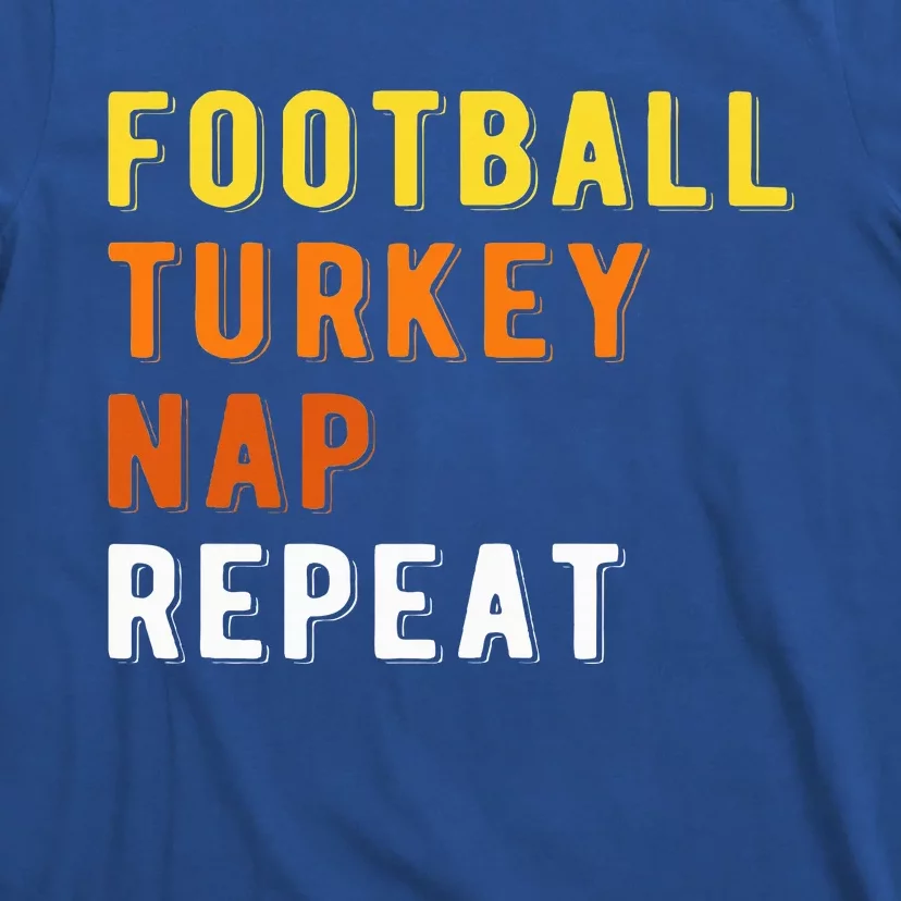 Gaming Football Turkey Nap Repeat Pumpkin  Thanksgiving T-Shirt