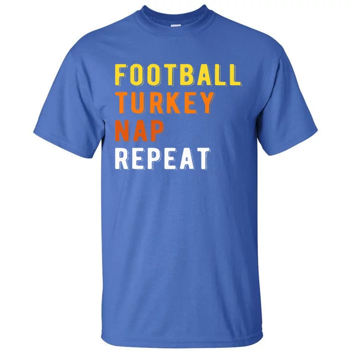 Gaming Football Turkey Nap Repeat Pumpkin  Thanksgiving Tall T-Shirt