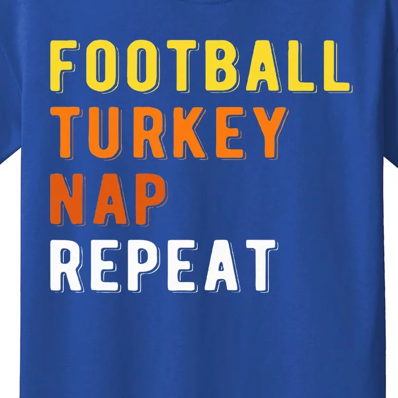 Gaming Football Turkey Nap Repeat Pumpkin  Thanksgiving Kids T-Shirt