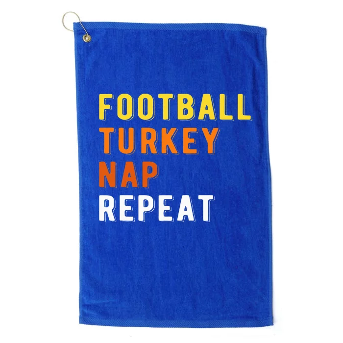 Gaming Football Turkey Nap Repeat Pumpkin  Thanksgiving Platinum Collection Golf Towel