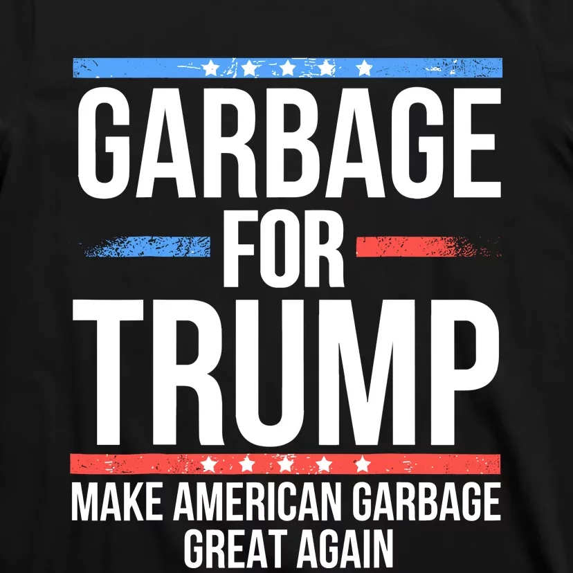 Garbage For Trump T-Shirt