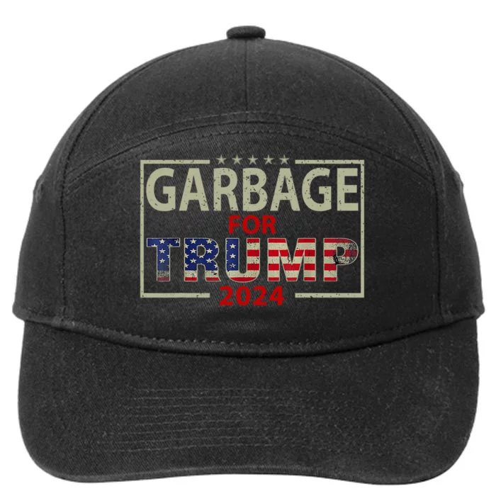 Garbage For Trump 2024 Trump Supporter Design 7-Panel Snapback Hat