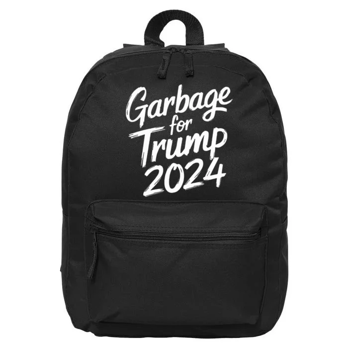 Garbage For Trump 2024 We Are Not Garbage Vote Trump 16 in Basic Backpack