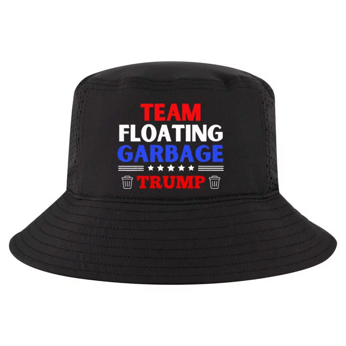 Garbage For Trump Team Floating Garbage Funny Trump Cool Comfort Performance Bucket Hat