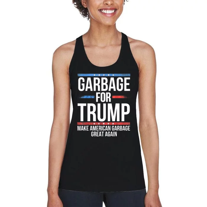 Garbage For Trump Make American Garbage Great Again Women's Racerback Tank