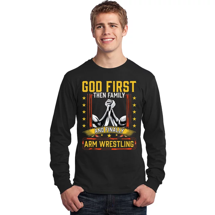 God First Then Family And Finally Arm Wrestling  Arm Muscle Long Sleeve Shirt