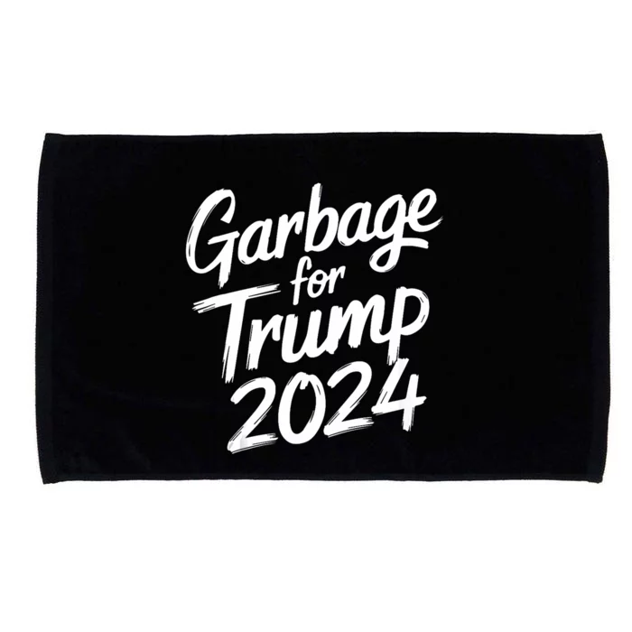 Garbage For Trump 2024 We Are Not Garbage Vote Trump Microfiber Hand Towel