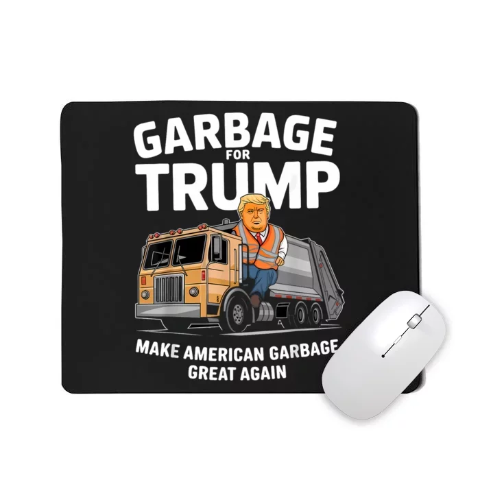 Garbage For Trump Mousepad