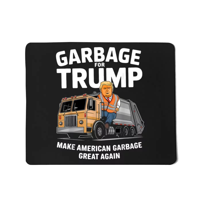 Garbage For Trump Mousepad