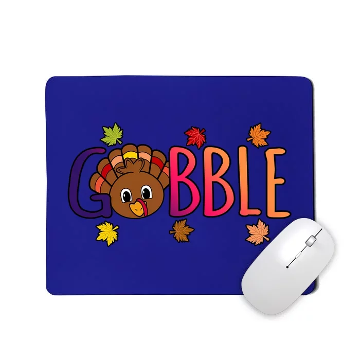 Gobble Funny Turkey Thanksgiving Family Graphic Gift Mousepad