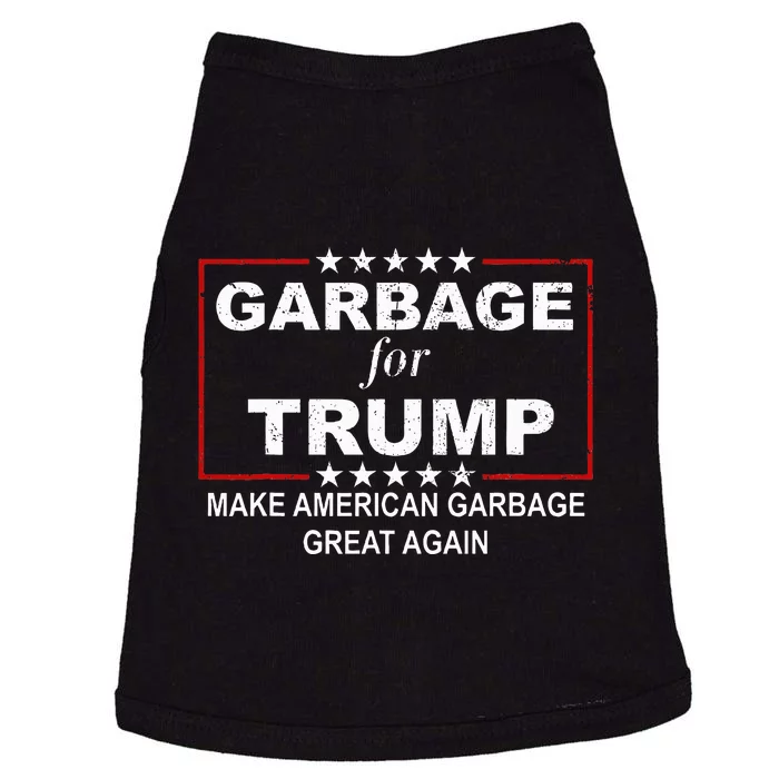 Garbage For Trump Make American Garbage Great Again Doggie Tank