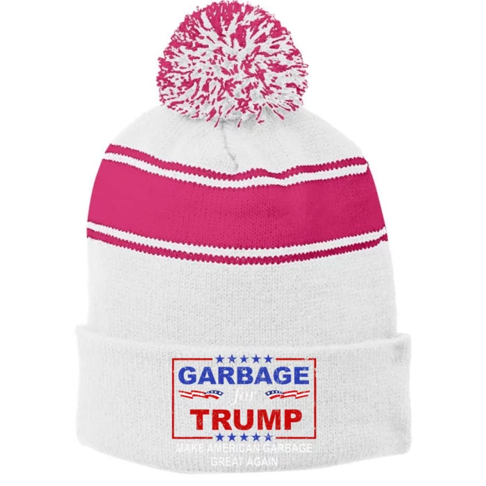 Garbage For Trump Make American Garbage Great Again Stripe Pom Pom Beanie