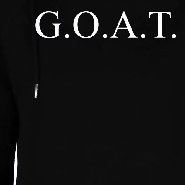 GOAT For The Greatest Of All Time GOAT Womens Funnel Neck Pullover Hood