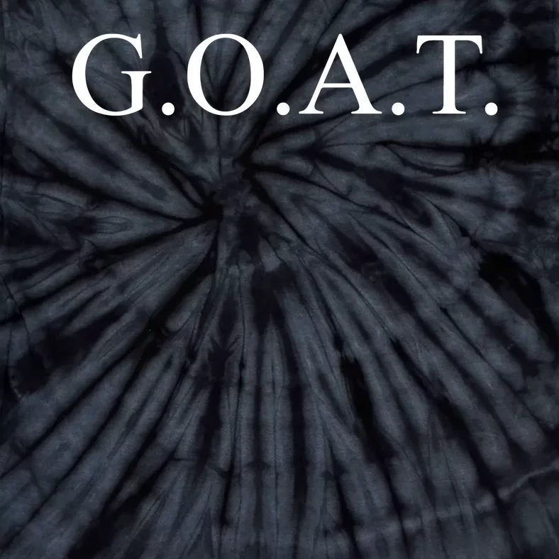 GOAT For The Greatest Of All Time GOAT Tie-Dye T-Shirt