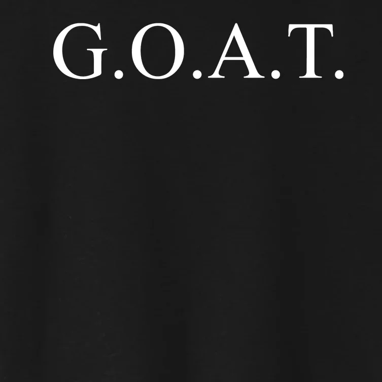 GOAT For The Greatest Of All Time GOAT Women's Crop Top Tee