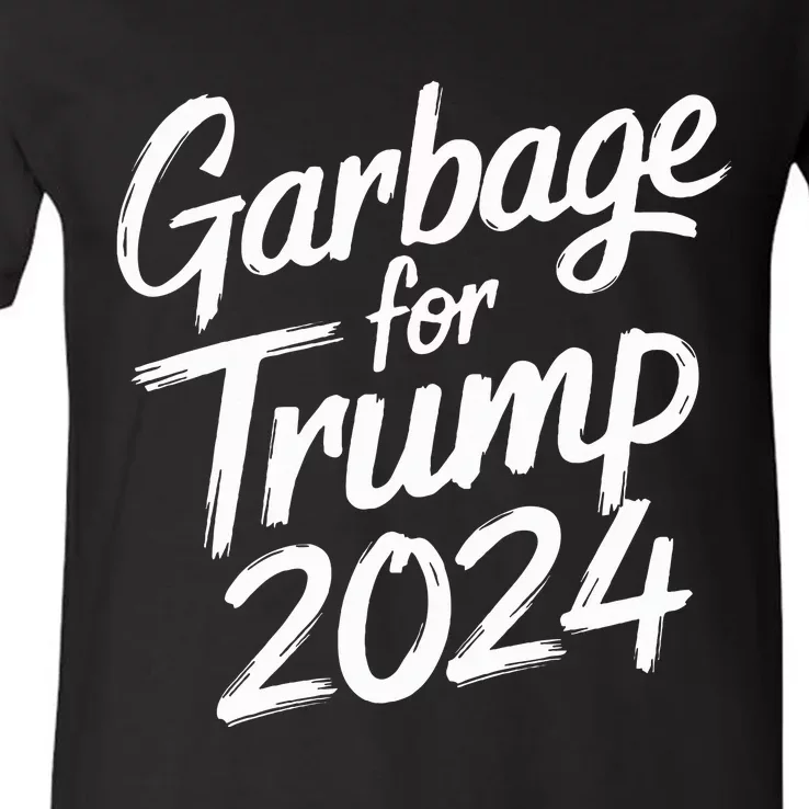 Garbage For Trump 2024 We Are Not Garbage Vote Trump V-Neck T-Shirt