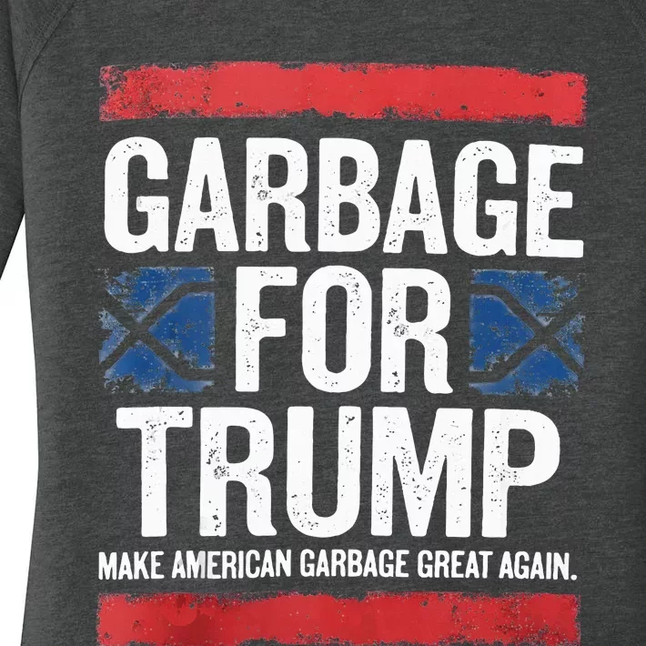 Garbage For Trump 2024 Make American Garbage Great Again Women's Perfect Tri Tunic Long Sleeve Shirt