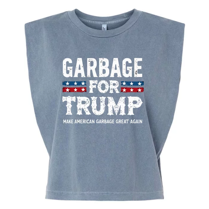 Garbage For Trump Make American Garbage Great Again Garment-Dyed Women's Muscle Tee