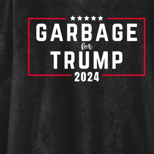 Garbage For Trump 2024 Hooded Wearable Blanket