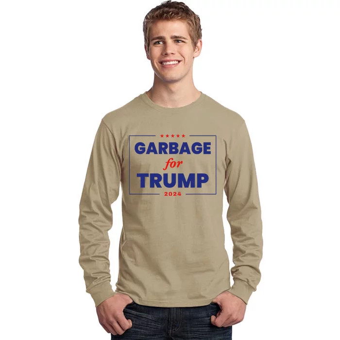 Garbage For Trump 2024 Funny Trump Supporter Gift Tall Long Sleeve T-Shirt