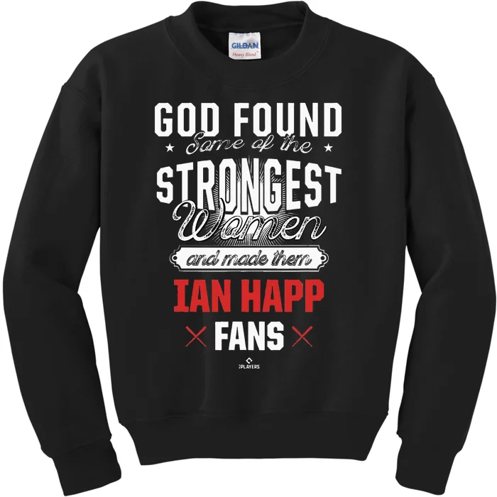 God Found The Strongest Ian Happ Fans Chicago Kids Sweatshirt