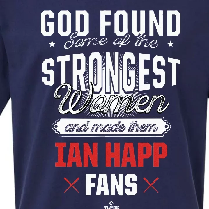 God Found The Strongest Ian Happ Fans Chicago Sueded Cloud Jersey T-Shirt