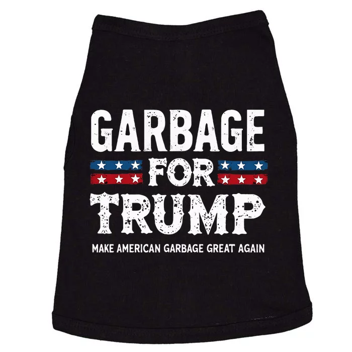 Garbage For Trump Make American Garbage Great Again Doggie Tank