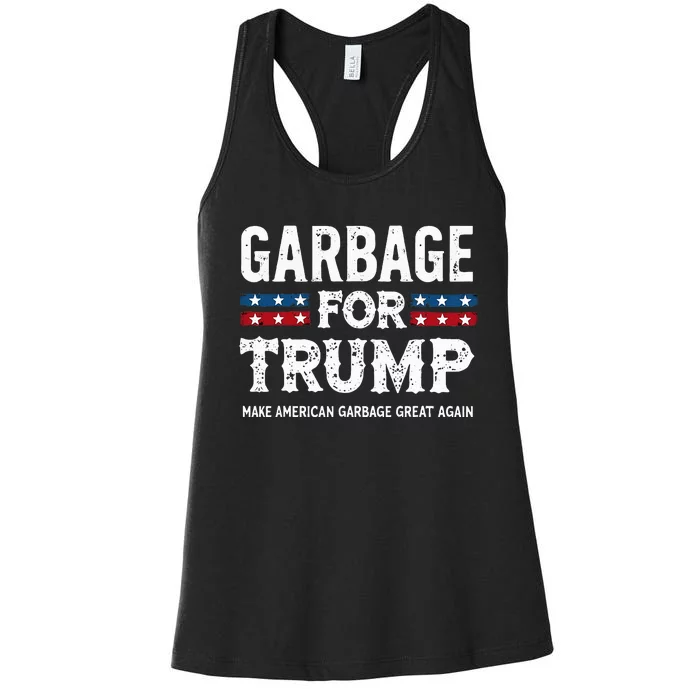 Garbage For Trump Make American Garbage Great Again Women's Racerback Tank