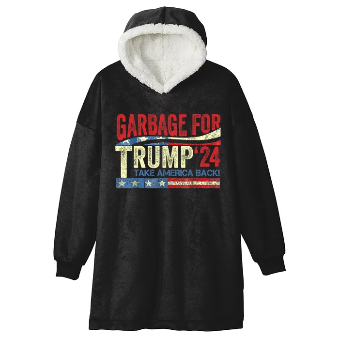 Garbage For Trump 2024 Funny Trump Supporter Hooded Wearable Blanket