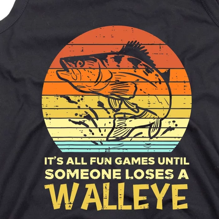 Games Funny Until Someone Loses Walleye Retro Ice Fishing Dad Tank Top