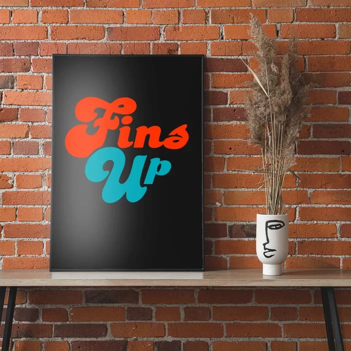 Groovy Fins Up Dolphins Gift For Miami Sport Fan Poster