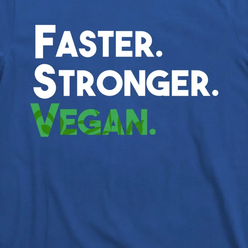 Gift For Vegan Friend Running Sports Faster Stronger Vegan Cute Gift T-Shirt