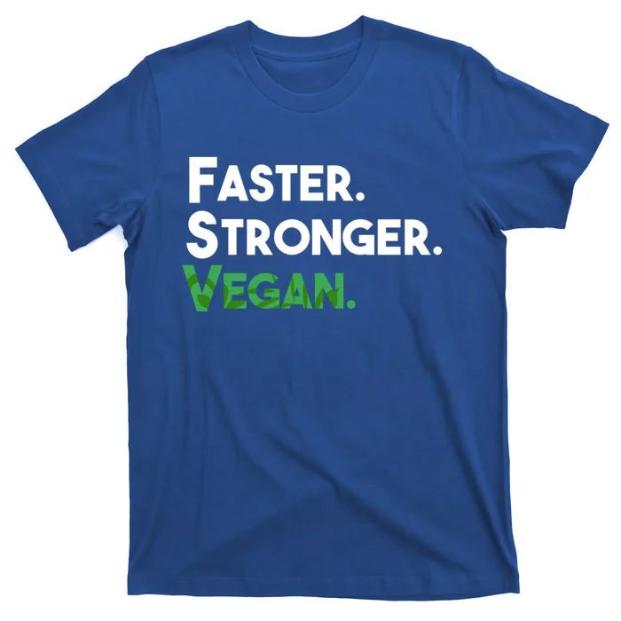 Gift For Vegan Friend Running Sports Faster Stronger Vegan Cute Gift T-Shirt