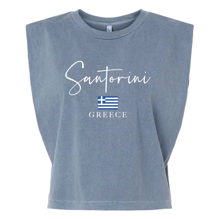 Greece Flag Vacation Island Santorini Funny Gift Garment-Dyed Women's Muscle Tee